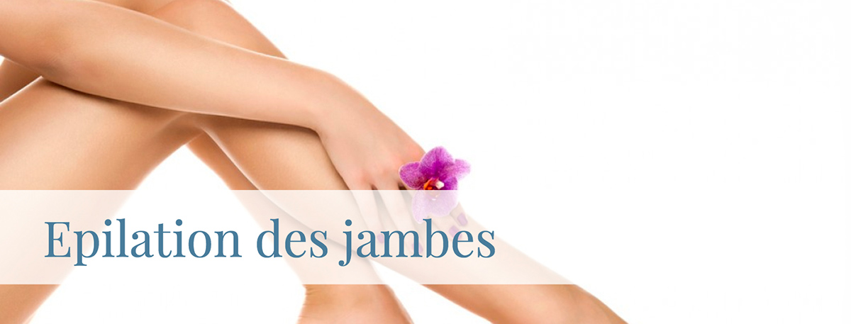 épilation des jambes